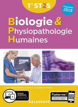 Biologie et physiopathologie humaines : 1re ST2S - manuel de l'élève (édition 2019)