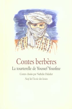 Contes berbères - La tourterelle de Youssef Yousfine
