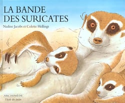 Bande des suricates (La)