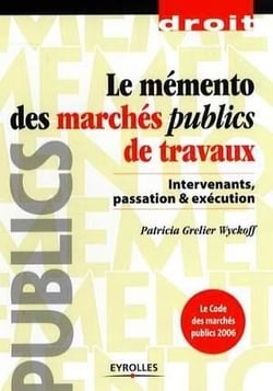 Le mémento des marchés publics de travaux
