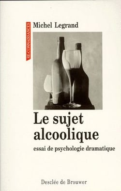 Le sujet alcoolique