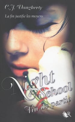 Night School - tome 5 Fin de partie