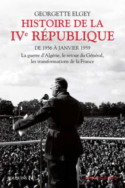 Histoire de la IVe République Tome 2