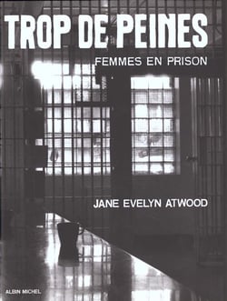 Trop de peines. femmes en prison