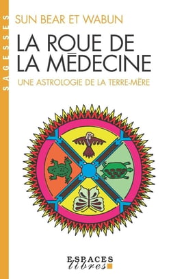 La roue de la médecine