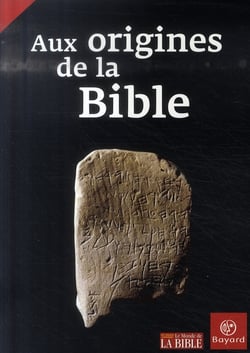 Aux origines de la bible