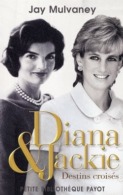 Diana & Jackie - destins croisés