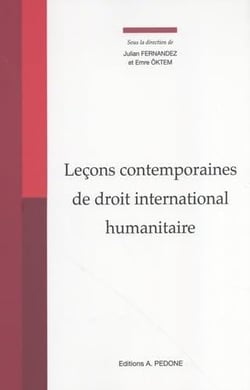 Leçons contemporaines de droit international humanitaire