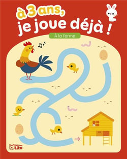 A 3 ANS JE JOUE DEJA LA FERM