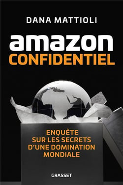 Amazon Confidentiel : Enquête sur les secrets d'une domination mondiale