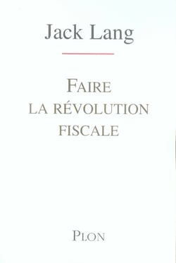 Faire la révolution fiscale