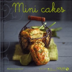 Mini-cakes - variations gourmandes