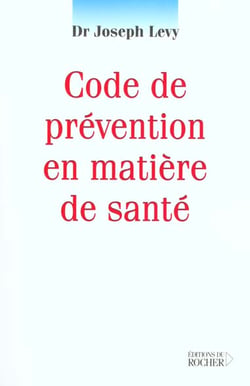 Code de prevention en matiere de sante