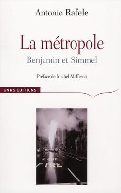 La métropole - Benjamin et Simmel