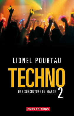 Techno 2 - une subculture en marge