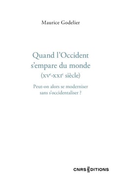Quand l'occident s'empare du monde (XVe - XXIe siècle) : peut-on alors se moderniser sans s'occident