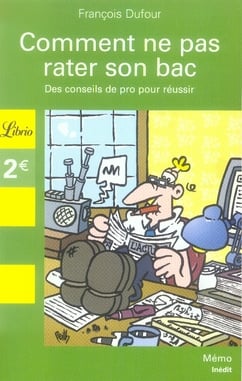 Comment ne pas rater son bac