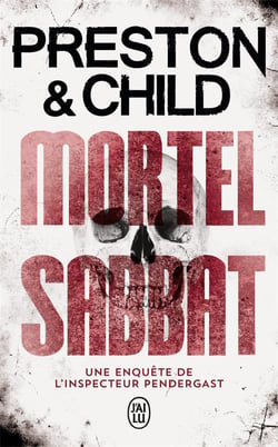 Mortel sabbat - une enquête de l'inspecteur Pendergast