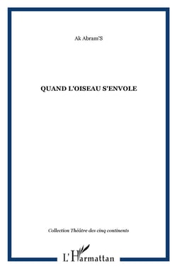 Quand l'oiseau s'envole