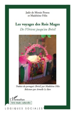 Les voyages des Rois mages de l'Orient jusqu'au Brésil