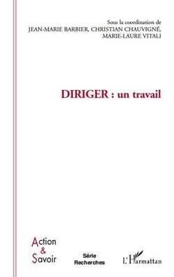 Diriger : un travail