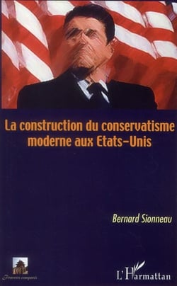 La construction du conservatisme moderne aux etats-unis