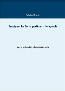 Enseigner les Traits pertinents temporels