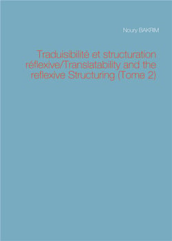 Traduisibilité et structuration reflexive/translatability and the reflexive structuring t.2
