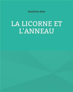 La licorne et l'anneau