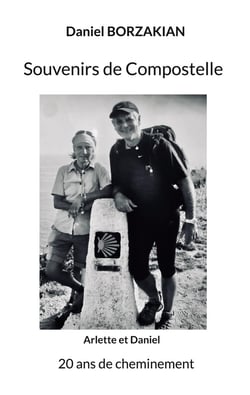 Souvenirs de Compostelle : 20 ans de cheminement