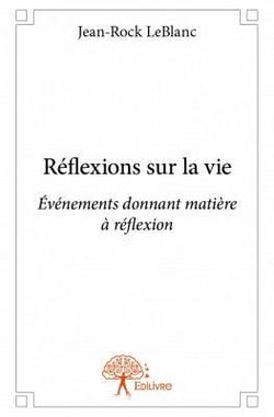 Réflexions sur la vie