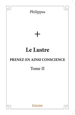 Le Lustre - Tome 2