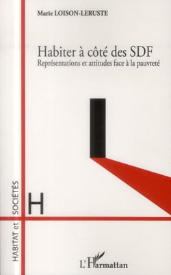 Habiter à côté des SDF - représentations et attitudes face à la pauvrété