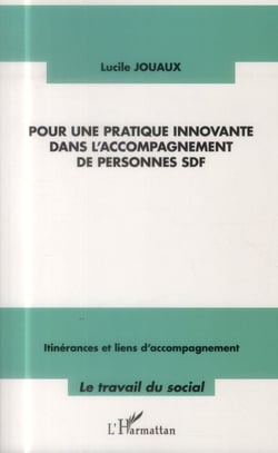 Pour une pratique innovante dans l'accompagnement de personne SDF
