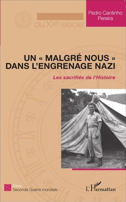 Un « malgré nous » dans l'engrenage nazi - les sacrifiés de l'histoire