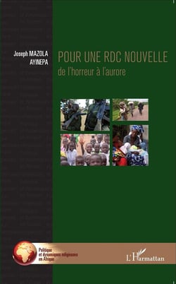 Pour une rdc nouvelle - de l'horreur à l'aurore