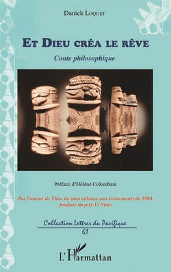 Et Dieu créa le rêve : Conte philosophique