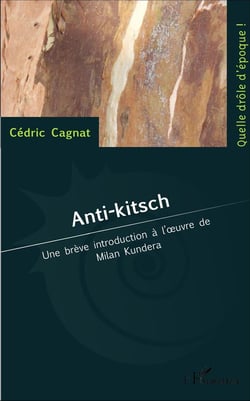 Anti-kitsch - une brève introduction à l'oeuvre de Milan Kundera