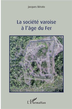 La société varoise à l'âge du fer
