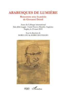 Arabesques de lumière - rencontre avec la poésie de Giovanni Dotoli