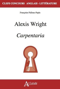 Alexis Wright : carpentaria