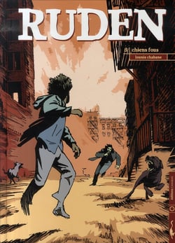 Ruden t.3 - chiens fous