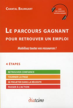 Le parcours gagnant pour retrouver un emploi