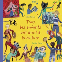 Tous les enfants ont droit a la culture