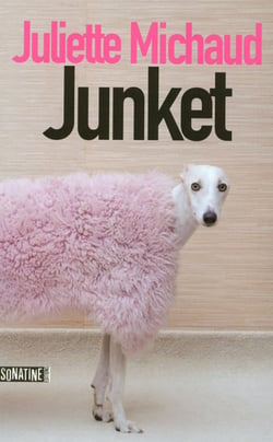 Junket - ou les tribulations de Juliette à Hollywood