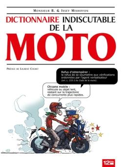 Le dictionnaire indiscutable de la moto