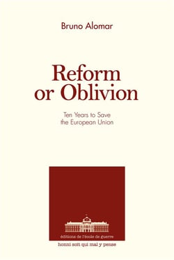 Reform or oblivion - ten years to save the european union