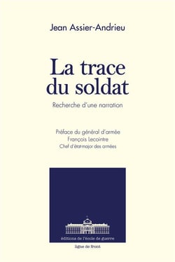 La trace du soldat - recherche d'une narration