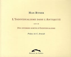 L'individualisme dans l'Antiquité - des diverses sortes d'indivisualisme