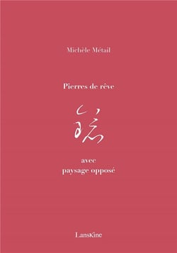 Pierres de rêve avec paysage opposé